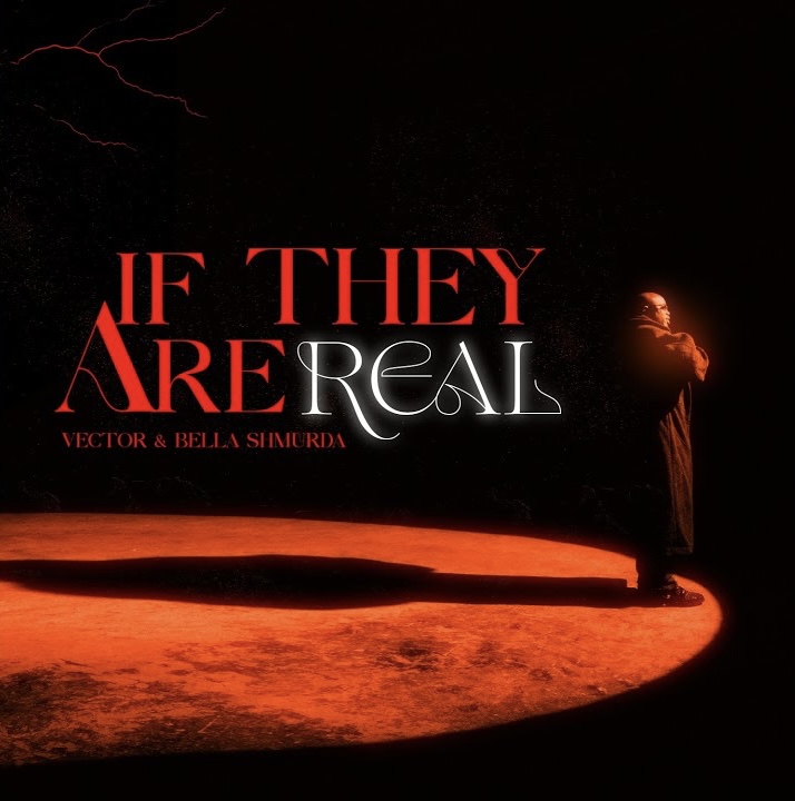 New Music: Vector feat. Bella Shmurda — If They Are Real