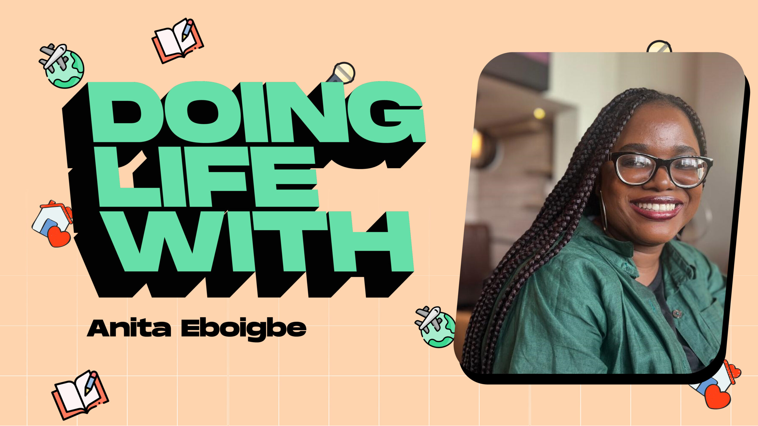 Why is Anita Eboigbe Passionate About Nollywood and Media? Find Out in Today’s “Doing Life With…”