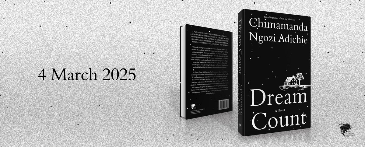 Lovers of Literature, Chimamanda Ngozi Adichie’s Novel “Dream Count” is Coming to Your Shelves On the 4th of March