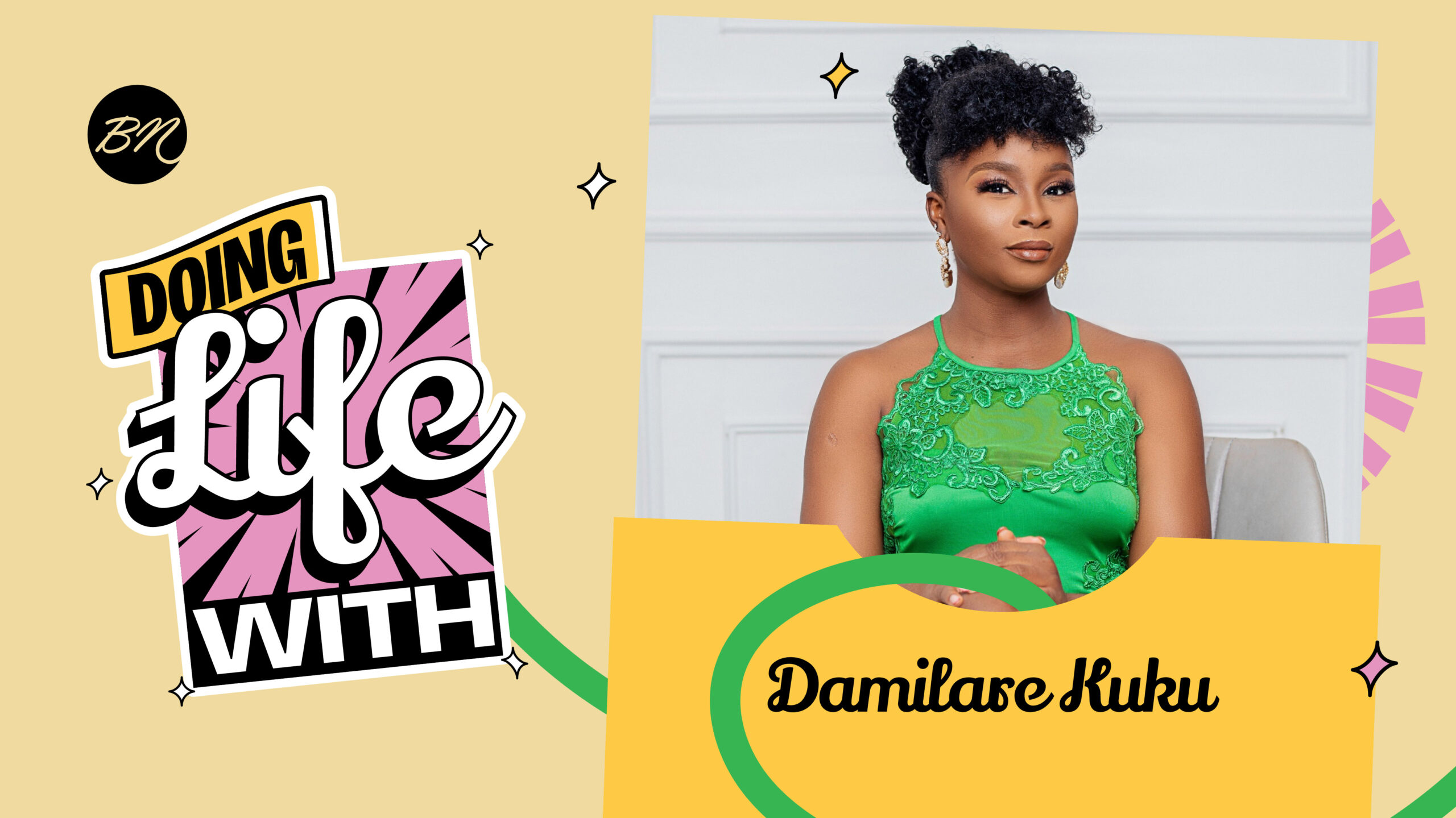 Damilare Kuku on What Inspires Her to Write in Today’s “Doing Life With…”