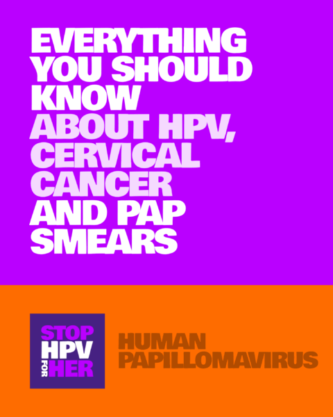 #StopHPVForHer: Get Answers to All Your Frequently Asked Questions About HPV, Cervical Cancer & Pap Smears