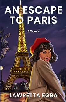 BN Book Review: An Escape to Paris by Lawretta Egba | Review by The BookLady NG