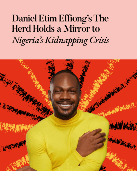 Daniel Etim Effiong’s The Herd Holds a Mirror to Nigeria’s Kidnapping Crisis