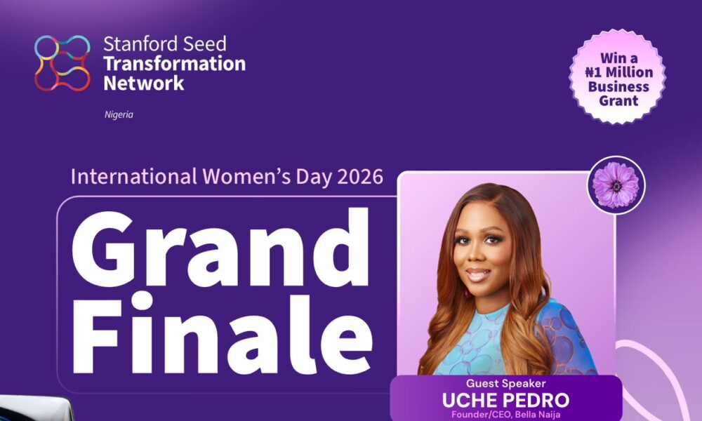 Women Entrepreneurs to pitch Business for ₦1,000,000 Grant at Stanford Seed Nigeria’s IWD Grand Finale | March 28th