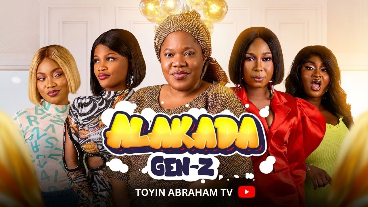 “Alakada GenZ”: Toyin Abraham, Teniola Aladese & Imisi Ayanwale Star in the New Sequel | Watch Trailer