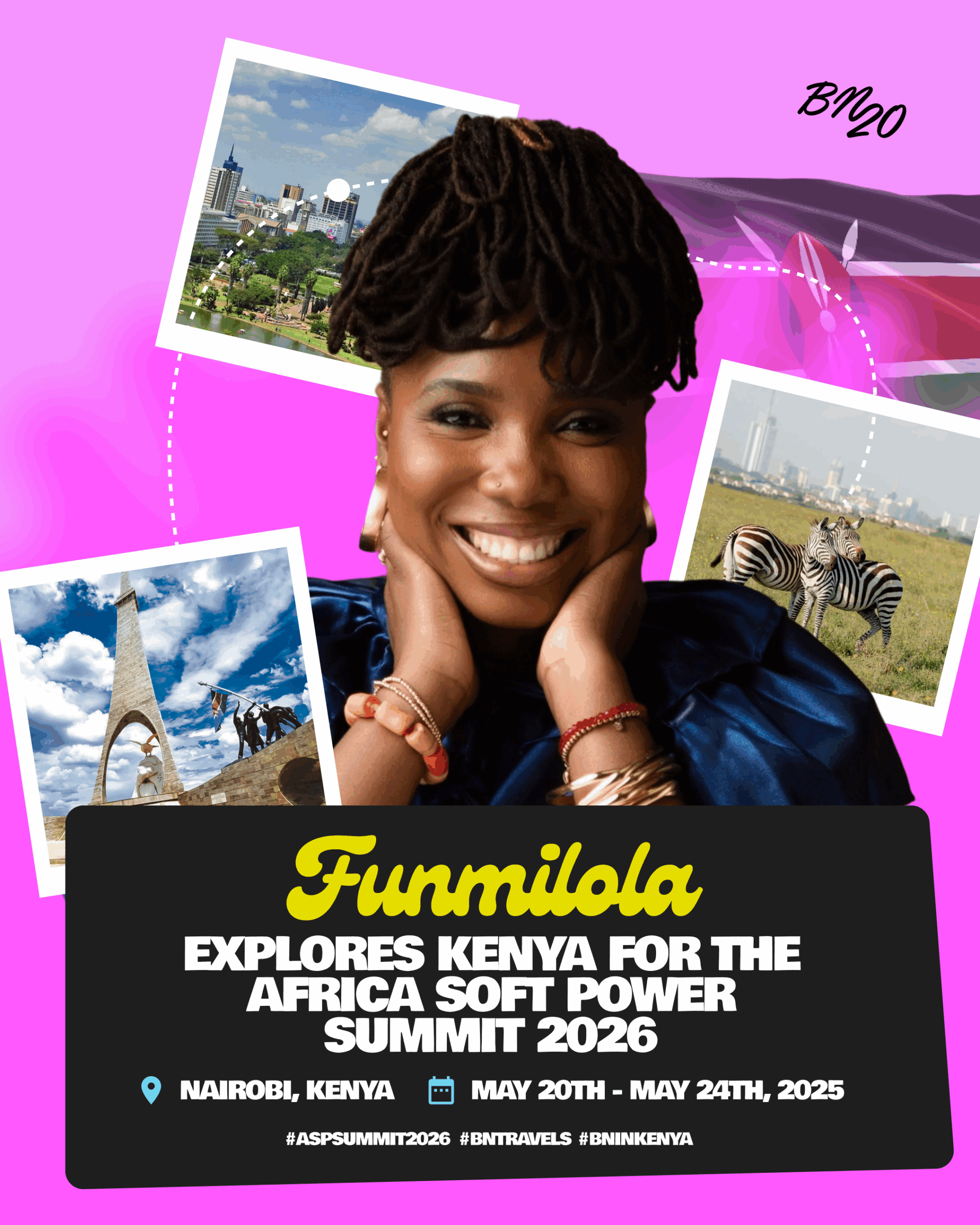 BellaNaija's Funmilola in a travel announcement graphic for the Africa Soft Power Summit 2026 in Nairobi Kenya, surrounded by images of the Nairobi city skyline, Uhuru Monument, and Kenyan zebras