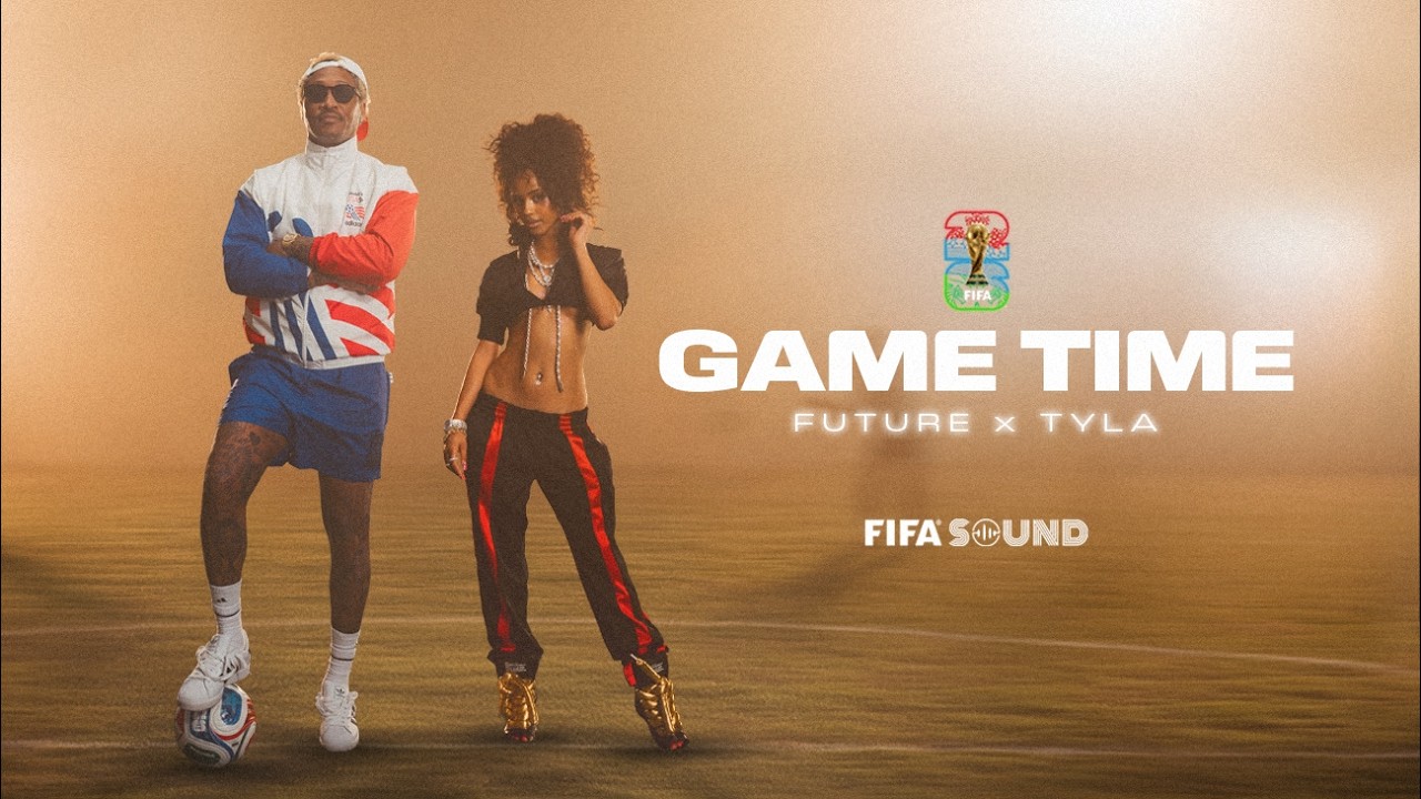 Tyla & Future Release New World Cup Anthem “Game Time”