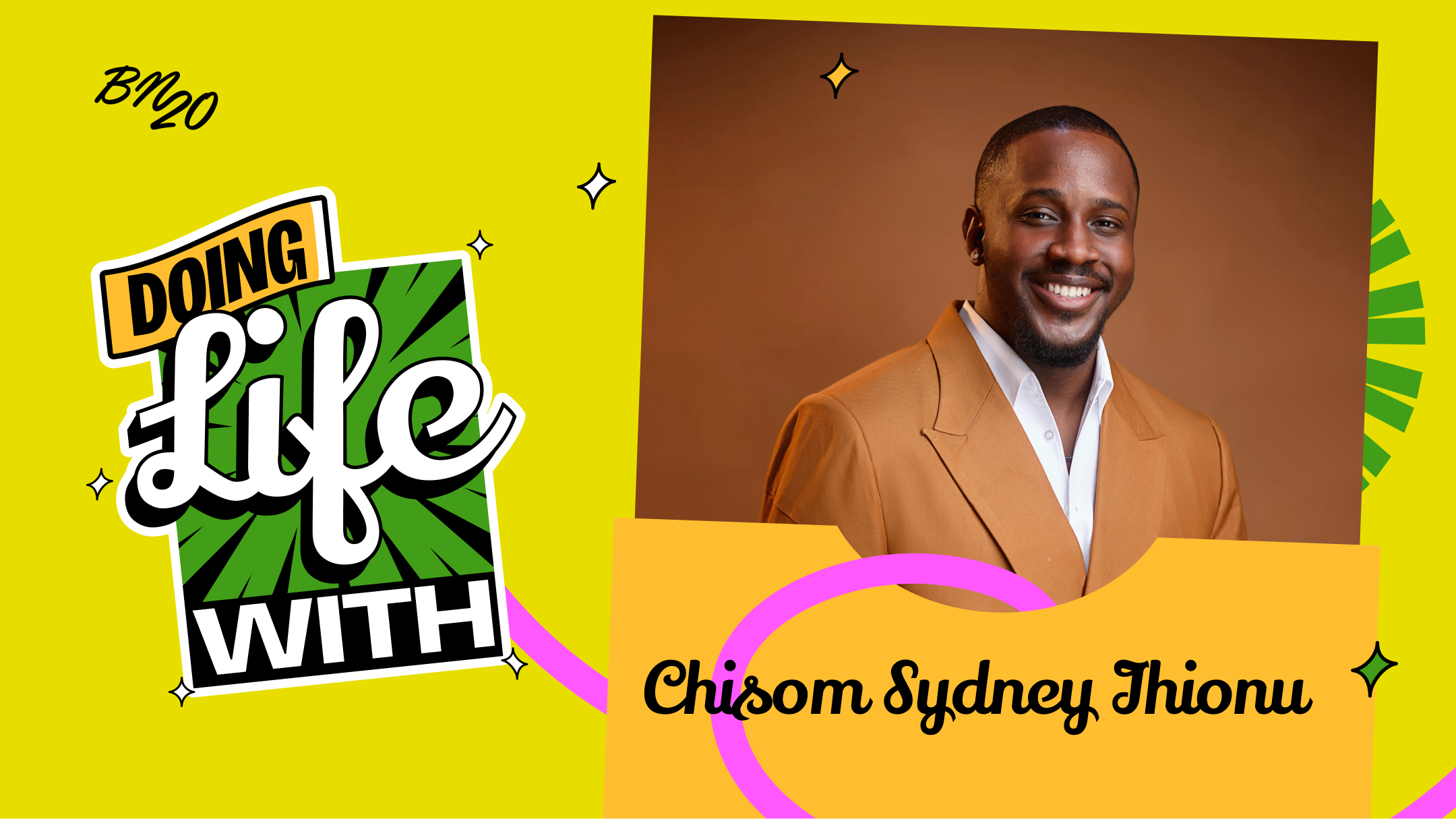 How Did Chisom Sydney Ihionu Become a Lawyer and Actor? He Tells Us in Today’s “Doing Life With….”