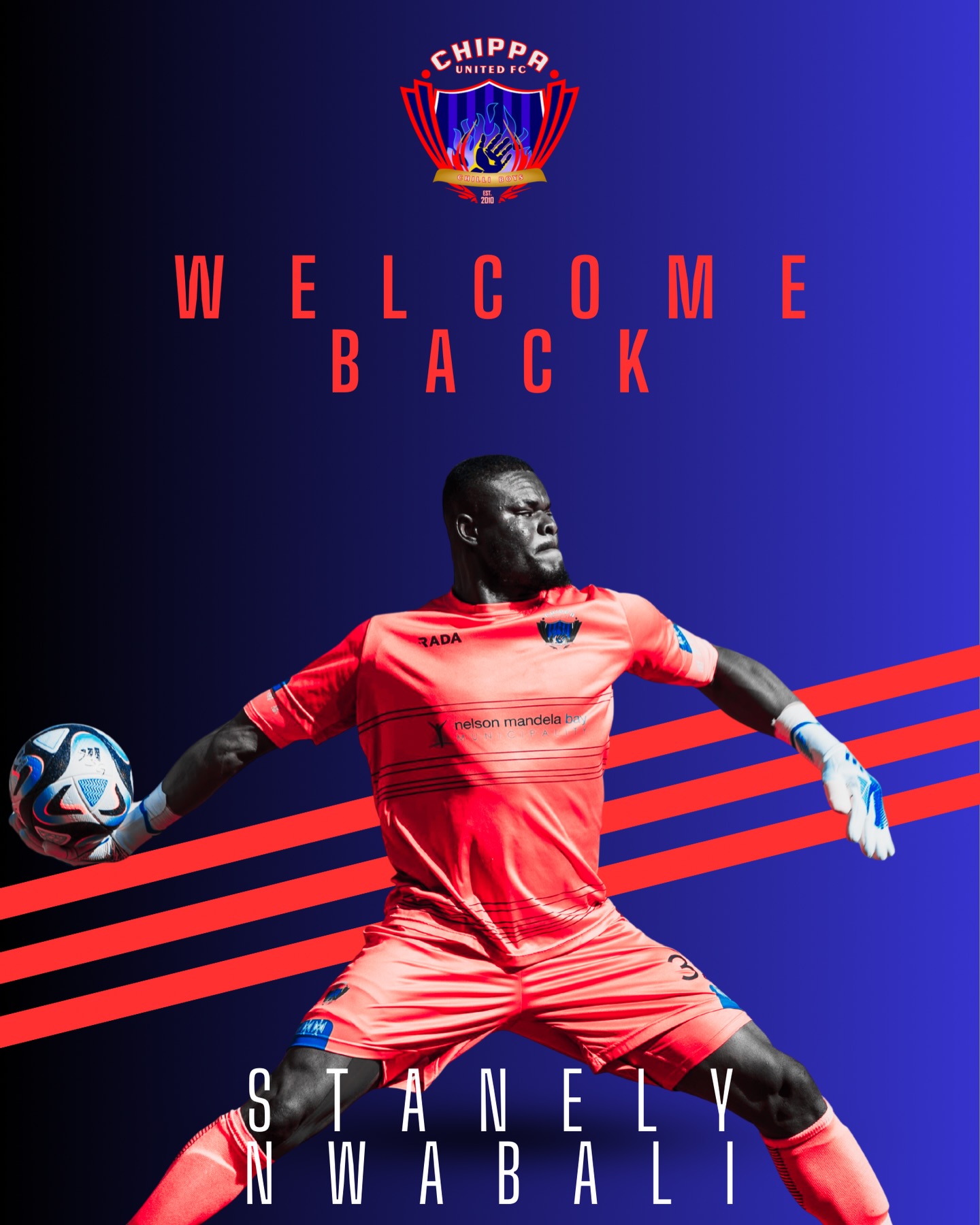 Official Chippa United promotional graphic featuring goalkeeper Stanley Nwabali in a coral kit with the text Welcome Back.