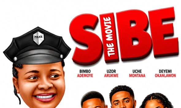 Official illustrated movie poster for Sibe showing caricatures of Bimbo Ademoye in a police uniform alongside Uzor Arukwe, Deyemi Okanlawon, and Uche Montana.