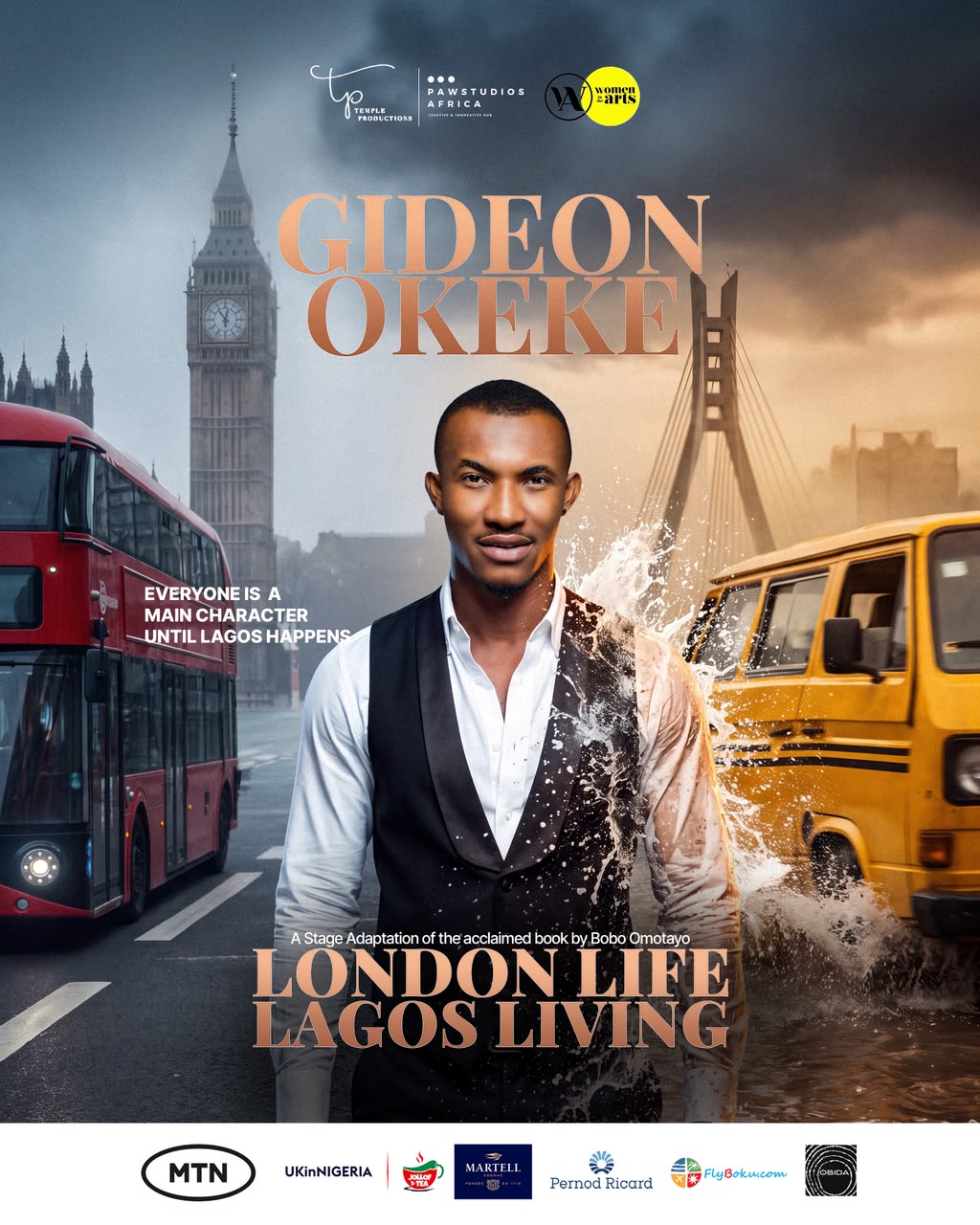 Gideon Okeke featured on the official character poster for the stage adaptation of Bobo Omotayo's London Life Lagos Living.