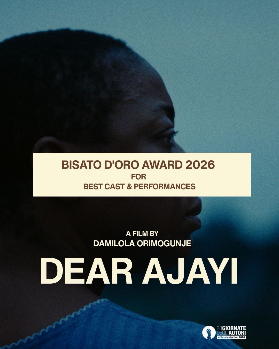: Bisato d’Oro Award 2026 for Best Cast and Performances announcement for Dear Ajayi by Damilola Orimogunje.